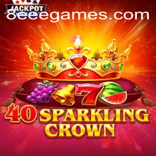 40SparklingCrown: Desvendando o Jogo Revolucionário com 8EEE
